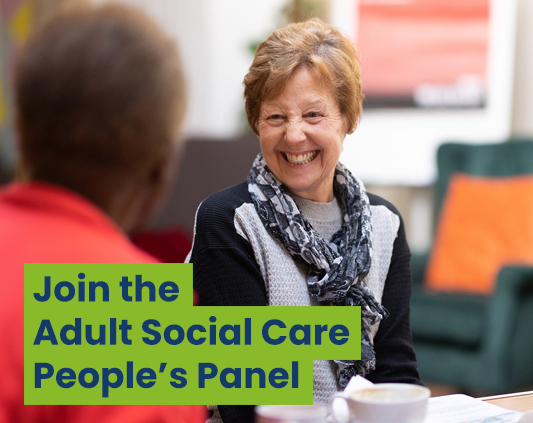 Join the Adult Social Care People’s Panel