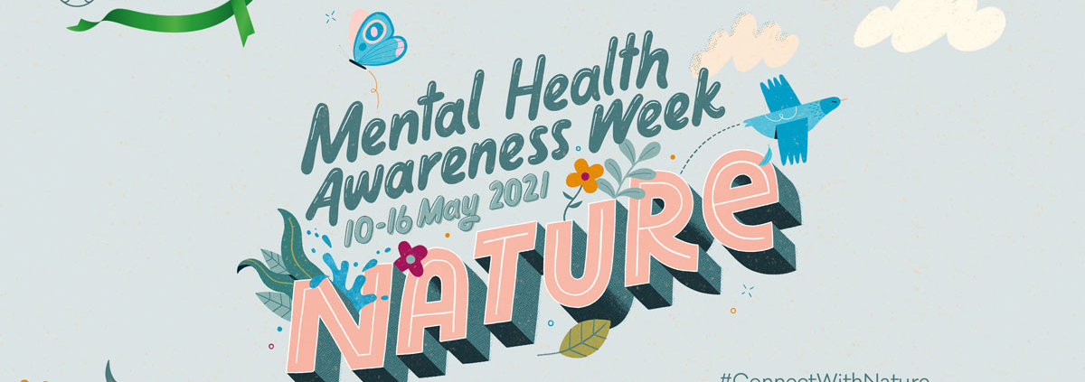 Mental Health Awareness Week 2021