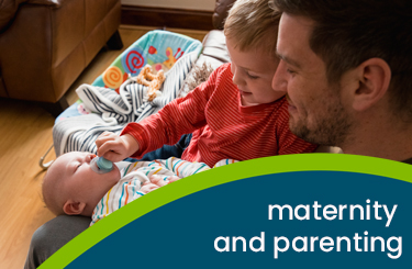 Maternity and parenting