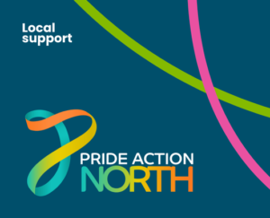 Pride Action North logo with a blue background. Text 'local support'.