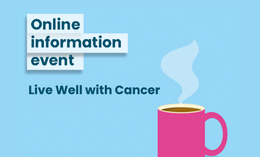 Online event – Live Well with Cancer